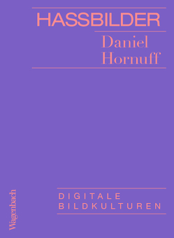 Hassbilder von Hornuff,  Daniel