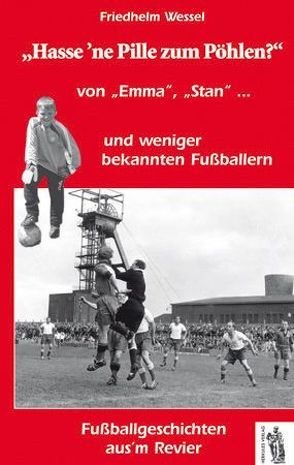 Hasse ’ne Pille zum Pöhlen? von Wessel,  Friedhelm