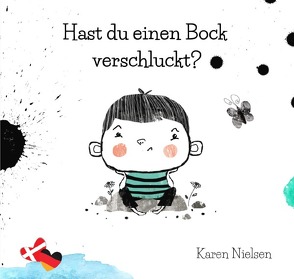 Hast du einen Bock verschluckt? von Nielsen,  Karen