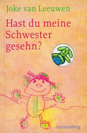 Hast du meine Schwester gesehn? von van Leeuwen,  Joke