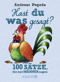 Hast du was gesagt? von Pogoda,  Andreas