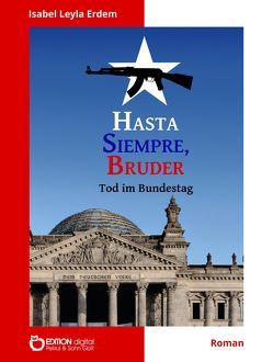 Hasta Siempre, Bruder von Erdem,  Isabel Leyla, Erdem,  Simon