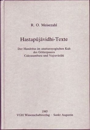 Hastapujavidhi-Texte von Meisezahl,  R O, Schuh,  Dieter