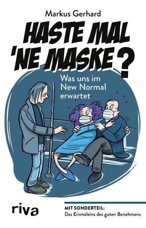 Haste mal ’ne Maske? von Gerhard,  Markus