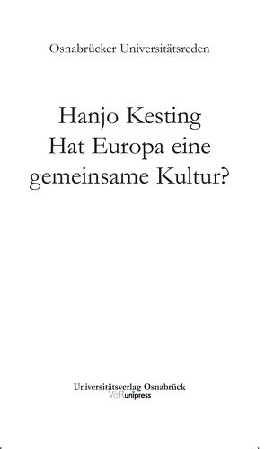 Hat Europa eine gemeinsame Kultur? von Kesting,  Hanjo