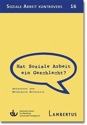 Hat Soziale Arbeit ein Geschlecht? von Bereswil,  Mechthild