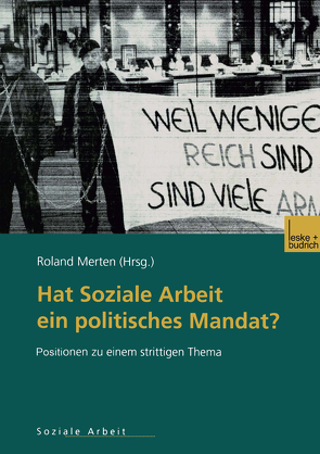 Hat Soziale Arbeit ein politisches Mandat? von Merten,  Roland