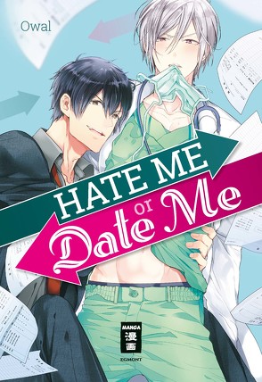 Hate me or Date me von Owal, Schmitz,  Melania