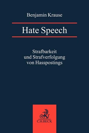 Hate Speech von Krause,  Benjamin