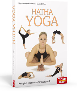 Hatha Yoga von Boon,  Brooke, DiTuro,  Daniel, Kirk,  Martin