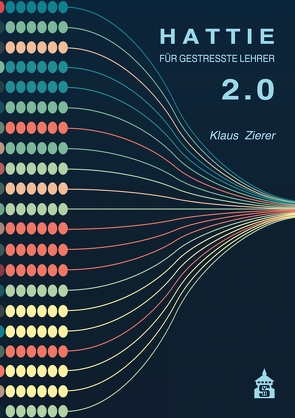 Hattie für gestresste Lehrer 2.0 von Zierer,  Klaus