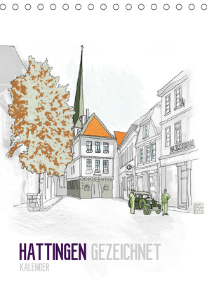 HATTINGEN GEZEICHNET (Tischkalender 2021 DIN A5 hoch) von N.,  N.