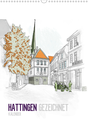 HATTINGEN GEZEICHNET (Wandkalender 2021 DIN A3 hoch) von N.,  N.