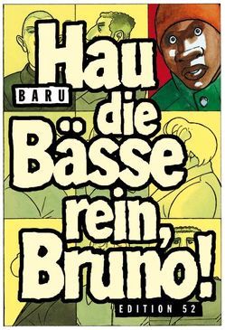 Hau die Bässe rein, Bruno! von Baru, Garske,  Uwe, Hamann,  Volker, Schuetzinger,  Thomas