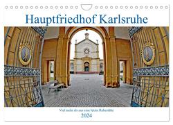 Hauptfriedhof Karlsruhe (Wandkalender 2024 DIN A4 quer), CALVENDO Monatskalender von Eppele,  Klaus