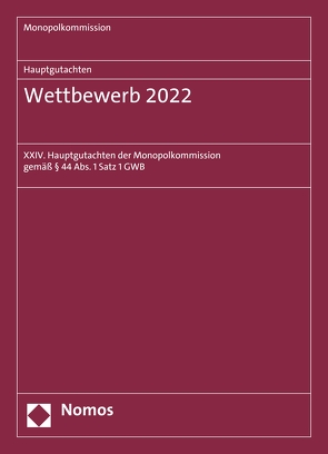 Hauptgutachten. Wettbewerb 2022 von Monopolkommission