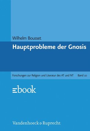 Hauptprobleme der Gnosis von Bousset,  Wilhelm