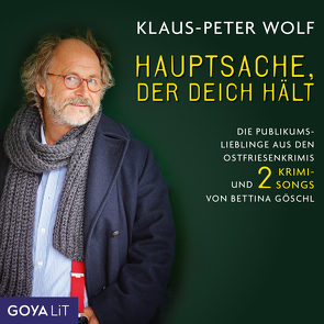 Hauptsache, der Deich hält von Wolf,  Klaus-Peter