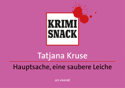 Hauptsache eine saubere Leiche (eBook) von Kruse,  Tatjana