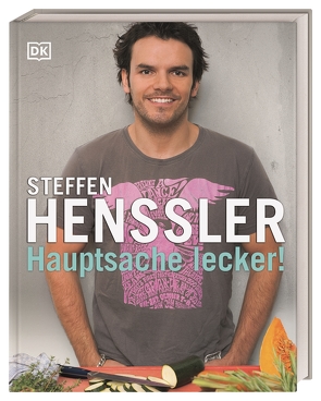 Hauptsache lecker! von Henssler,  Steffen