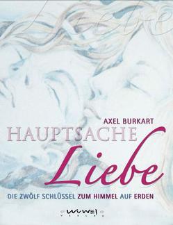 Hauptsache Liebe von Burkart,  Axel, Sonntag,  Isabella, Watermeier,  Bunda