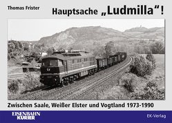 Hauptsache „Ludmilla“ von Frister,  Thomas