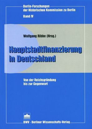 Hauptstadtfinanzierung in Deutschland von Ribbe,  Wolfgang