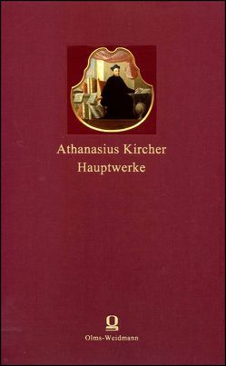 Hauptwerke von Kircher,  Athanasius