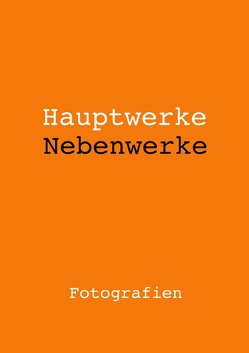 Hauptwerke Nebenwerke von Menne,  Clemens