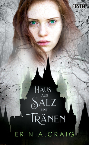 Haus aus Salz und Tränen von Craig,  Erin A.