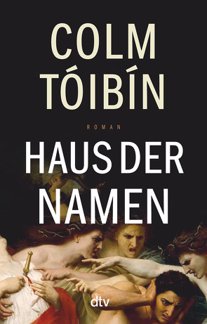 Haus der Namen von Bandini,  Ditte, Bandini,  Giovanni, Tóibín,  Colm