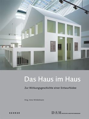 Haus im Haus von Cachola Schmal,  Peter, Winkelmann,  Arne