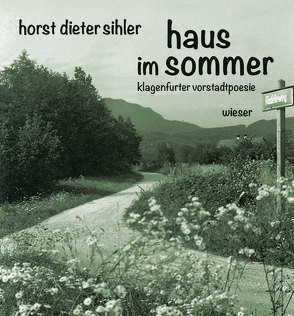 haus im sommer von Sihler,  Horst Dieter