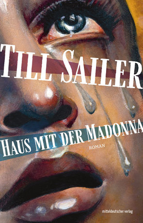 Haus mit der Madonna von Sailer,  Till