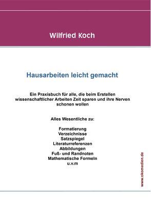 Hausarbeiten leicht gemacht von Koch,  Wilfried