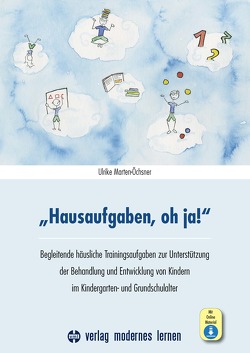 „Hausaufgaben, oh ja!“ von Marten-Öchsner,  Ulrike