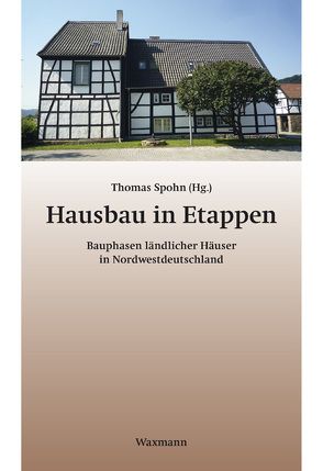 Hausbau in Etappen von Spohn,  Thomas