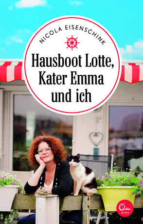 Hausboot Lotte, Kater Emma und ich von Eisenschink,  Nicola