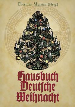 Hausbuch Deutsche Weihnacht von Munier,  Dietmar