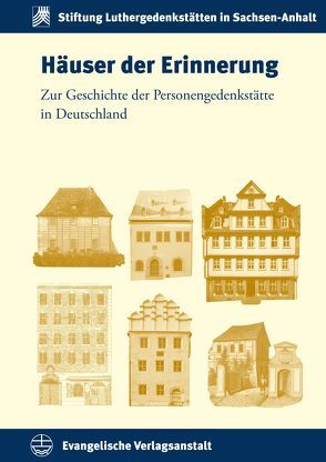 Häuser der Erinnerung von Bohnenkamp,  Anne, Breuer,  Constanze, Kahl,  Paul, Philipsen,  Christian