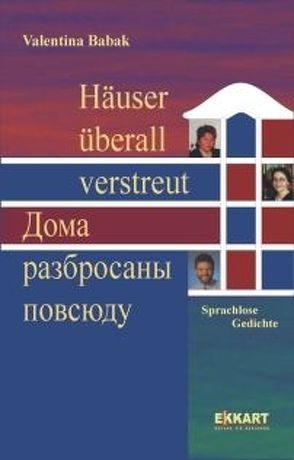 Häuser überall verstreut von Babak,  Valentina, Ekkart,  Elisabeth, Ihmels,  Rolf