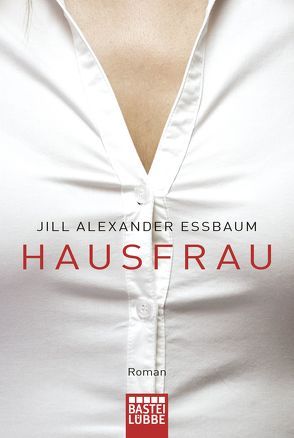 Hausfrau von Bonné,  Eva, Essbaum,  Jill Alexander