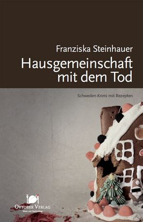 Hausgemeinschaft mit dem Tod von Steinhauer,  Franziska