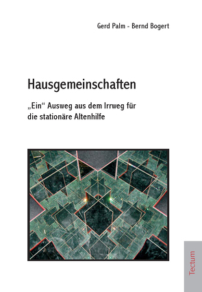 Hausgemeinschaften von Bogert,  Bernd, Palm,  Gerd