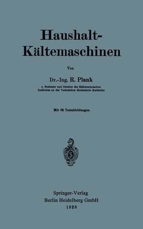 Haushalt-Kältemaschinen von Plank,  Rudolf