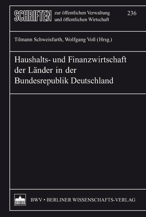 Haushalts- und Finanzwirtschaft der Länder in der Bundesrepublik Deutschland von Schweisfurth,  Tilmann, Voß,  Wolfgang