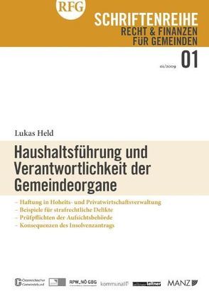 Haushaltsführung und Verantwortlichkeit der Gemeindeorgane von Held,  Lukas