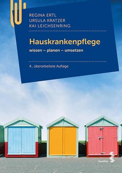 Hauskrankenpflege von Ertl,  Regina, Kratzer,  Ursula, lEICHSENRING,  Kai