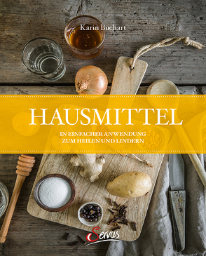 Hausmittel von Buchart,  Karin