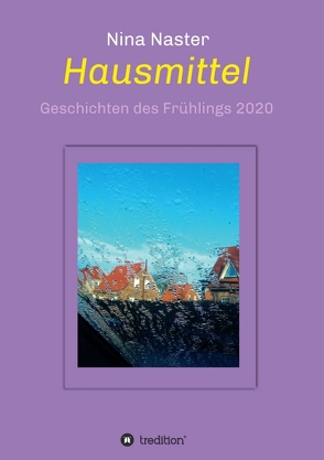 Hausmittel von Naster,  Nina